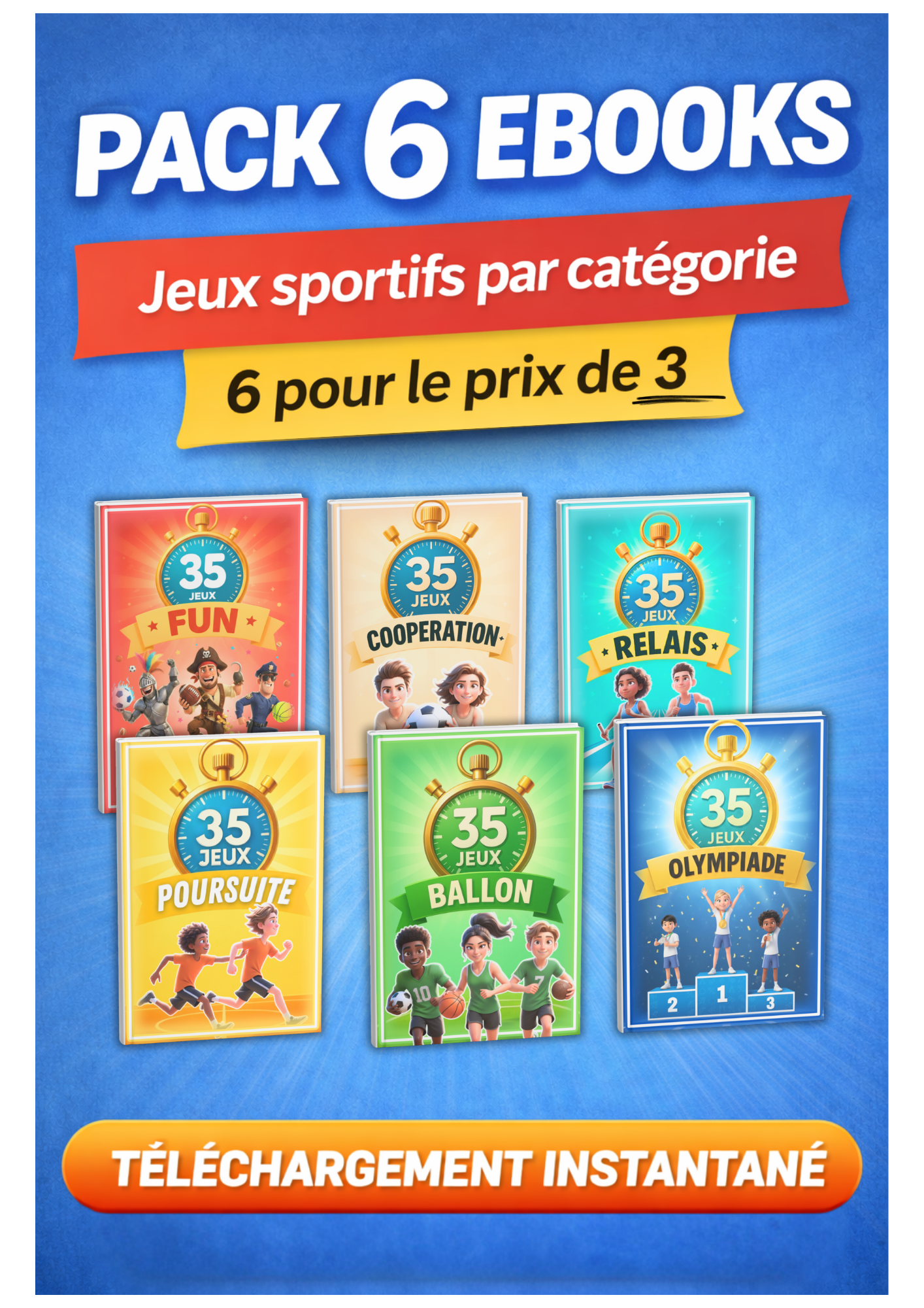Pack 210 jeux sportifs - Coopération, Fun, Ballon, Relais, Poursuite.. et Olympiade !