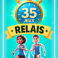 35 jeux de relais à télécharger