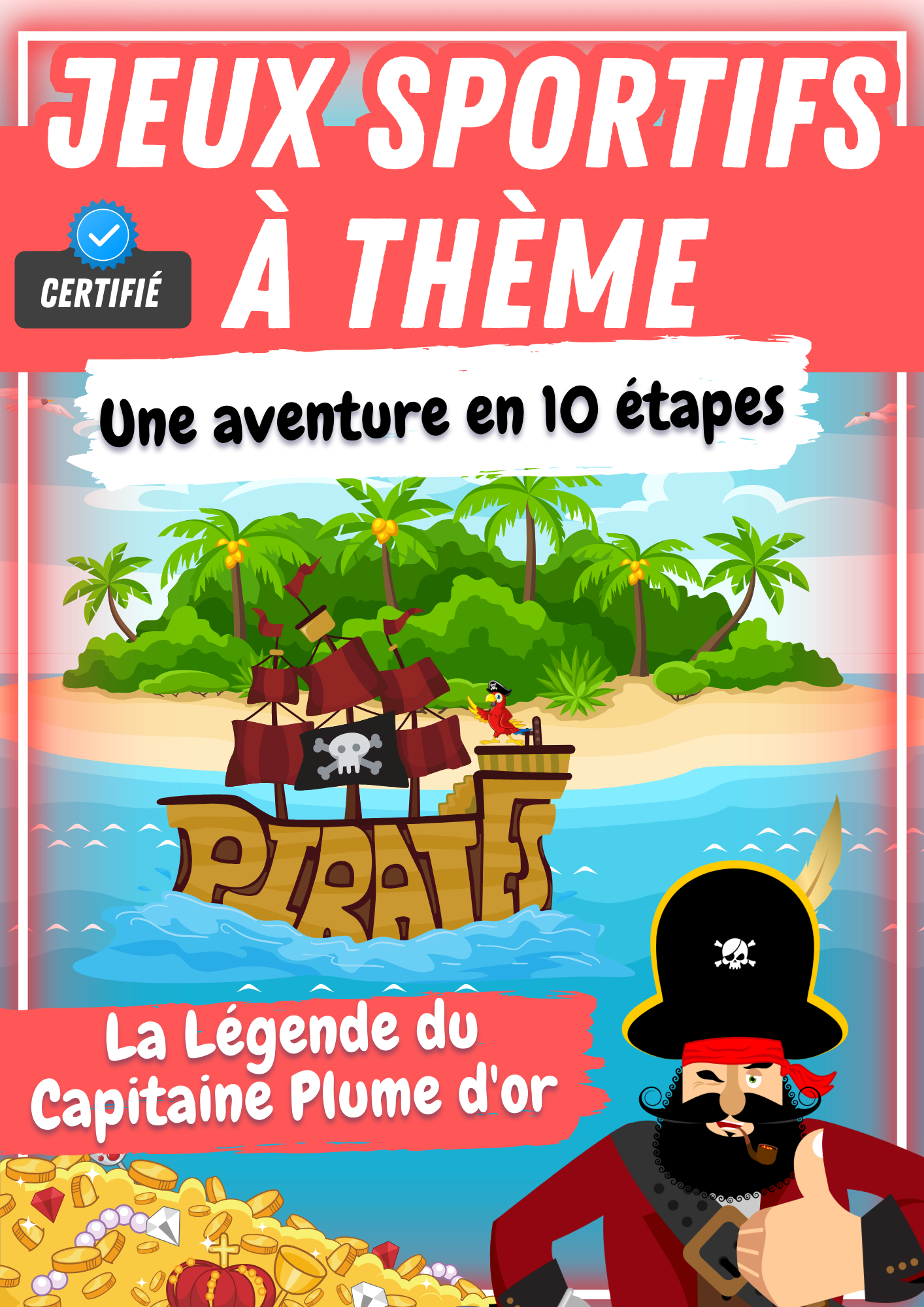 Pack 3 Projets d'Animation Clé en Main (Pirates + Valoria + JO)